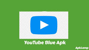 Download youtube for android now from softonic: Youtube Blue Apk 2021 For Android Free Download Latest Version Apklamp