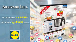 Arrivage Lidl Du 17 Au 23 Avril 2019 Lidl France Arrivage Lidl Lidl Edition