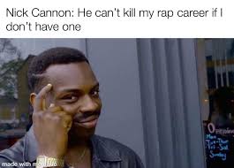 Posts offensive meme about trump supporters. Peace Out Nick Cannon Album On Imgur