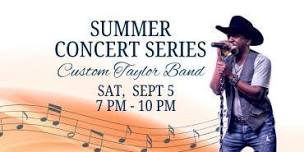 Sunday Concert Series: Custom Taylor Band