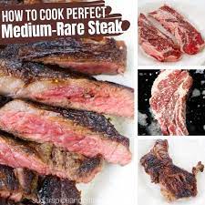 How To Cook The Perfect Medium Rare Steak With Video Sugar Spice And Glitter