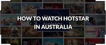 How To Watch Hotstar In Australia October 2021 Updated
