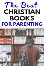 From iconic novels to poems about god and religion to coloring books featuring your favorite bible versus, we've rounded up the best spiritual books about christianity. The Top 12 Christian Parenting Books