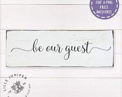 Image Result For Be Our Guest Svg Free Free Svg Card Making Wooden Signs