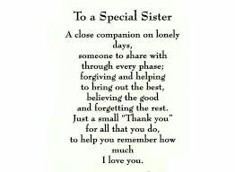 To A Special Sister A Close Companion On Lonely Days Someone To Share With Through Every Phase For Sister Quotes Little Sister Quotes Sister Birthday Quotes