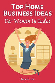 Sheco Partner Work At Home Business Ideas For Women In India Work From Home Business Women Of India Best Business Ideas