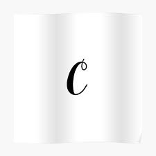 How can it benefit you? C Name Posters Redbubble