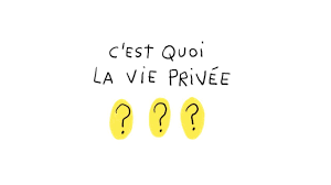 C Est Quoi La Vie Privee Mots Simples Fle