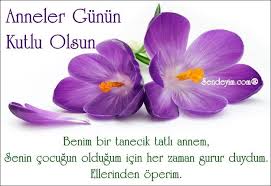 Seninle ve senin evladın olmakla her zaman gurur duyuyorum canım annem. Resimli Anneler Gunu Mesajlari Indir Yeni Resimleri 2016 Resim 54 Anneler Gunu Anne Resim