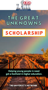 Kia S The Great Unknowns Scholarship The University Network Scholarships Scholarships For College College Motivation