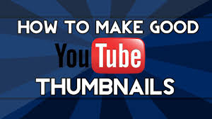 Never choose an image that is not relevant or is misleading. How To Make Good Thumbnails For Youtube Youtube