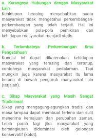 Salah satu faktor penghambat perubahan sosial yang utama adalah adanya adat istiadat, tradisi atau kebiasaan dalam masyarakat. Sebutkan Dan Jelaskan Faktor Penghambat Perubahan Sosial Budaya Brainly Co Id