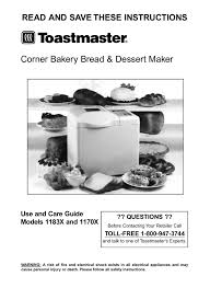 You can pick one up pretty cheap at any chain store or nearly free at various thrift shops. Toastmaster 1170x Bread Maker User Manual Manualzz
