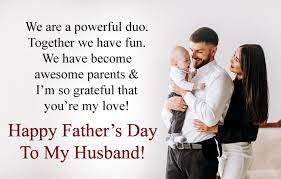 Happy father's day to my favourite human being! Happy Fathers Day Love Messages From Wife To Husband Cute Quotes