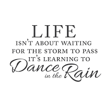Waiting For The Storm Wall Quote Quotes Words Of Wisdom Words