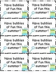 🙂 *for more easy and fun end of year student gift ideas go here.* Freebie End Of Year Summer Bubbles Of Fun Tags End Of School End Of Year End Of School Year