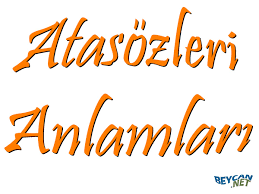Kotu Komsu Insani Adami Hacet Mal Sahibi Eder Atasozunun Anlami