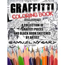 We did not find results for: Graffiti Coloring Book For Adults A Collection Of Graffiti Pieces And Black Book Sketches By Artist Samuel Nygard By Samuel Nygard