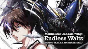 Trailer Mobile Suit Gundam Wing Endless Waltz Hd Remastered Youtube