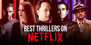 Type keyword (s) to search. The Best Thrillers On Netflix Right Now June 2021