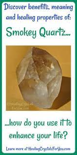 Smoky quartz meaning is strongly associated with the energy of the sun and the planet saturn. Smoky Or Smokey Quartz Crystals Meaning Use Healing Crystals For You