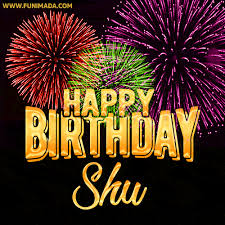 Download shu apk for android. Wishing You A Happy Birthday Shu Best Fireworks Gif Animated Greeting Card Download On Funimada Com