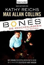 Bones ha concluso la produzione. Isbn 9783442367375 Bones Die Knochenjagerin Der Roman Zur Erfolgreichen Tv Serie Bones Von Hart Hanson Neu Gebraucht Kaufen