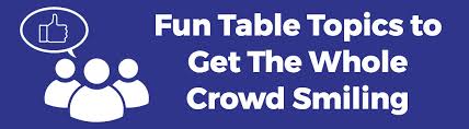 Whatever the alchemy of a great dinner party happens to be, hosts aspire to it and guests crave it. 50 Free Table Topics Questions The Definitive Guide 2020