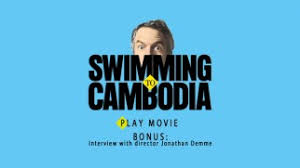 Swimming to Cambodia DVD Review