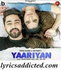 Yaariyan Lyrics Mamta Sharma Di 2020 Lirik Lagu