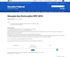 A restituição ficará disponível no banco durante um ano. Como Fazer A Consulta Da Restituicao Do Imposto De Renda 2019 Olhar Digital