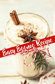 Easy Eggnog Recipe Eggnog Recipe Christmas Drinks Christmas Desserts