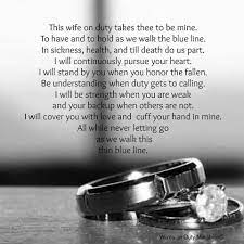 This For Our Vows Policememes Police Wife Quotes Police Wedding Police Wife Life