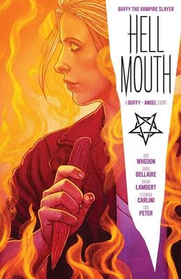 Buffy the Vampire Slayer/Angel: Hellmouth | Book by Jordie Bellaire, Jeremy  Lambert, Joss Whedon, Eleonora Carlini | Official Publisher Page | Simon &  Schuster UK