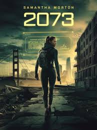 🎬 2073 (2024) Top Movie of the Year. 👉 Overview: In 2073, the world as we  know it has crumbled into a wasteland, where towering, abandoned  skyscrapers loom over desolate streets. The