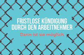 Wurde seine kündigung durch ein schuldhaftes verhalten des arbeitgebers verursacht (auflösungsverschulden), so kann der arbeitnehmer nach § 628 abs. Fristlose Kundigung Durch Arbeitnehmer Nur Schnell Weg