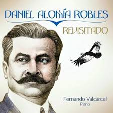 Daniel Alomía Robles Lyrics, Songs, and Albums