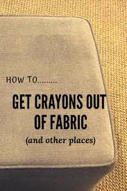 Getting Crayon Out Of Fabric And Other Places Couch Fabric Crayon Chair Fabric