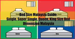 Single bed width is 91cm, which means that it comfortably fits 1 person. Bed Size Malaysia Guide Single Super Single Queen King Size Bed Dimension Malaysia
