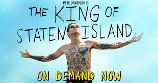 Scott ha sido un caso de desarrollo arrestado desde que su padre bombero murió cuando él tenía siete años. The King Of Staten Island Watch At Home Universal Pictures