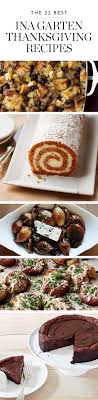 There are three things of which i am certain: The 22 Best Ina Garten Thanksgiving Recipes Thanksgiving Recipes Delicious Thanksgiving Recipes