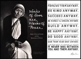 Forgive Them Any Way Mother Teresa Quotes Quotesgram Mother Teresa Quotes Mother Teresa Anyway Mother Teresa