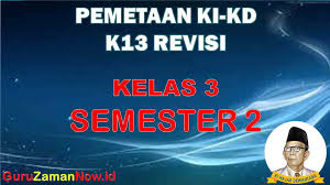 We did not find results for: Pemetaan Ki Kd Kelas 3 Semester 2 K13 Revisi 2018 Guru Zaman Now