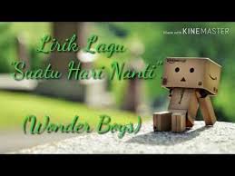 Clumsily tying the knot on the red tie. Lirik Lagu Suatu Hari Nanti Wonder Boys Youtube Wonder Boys Wonder Songs