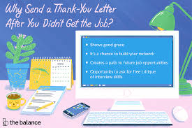 Following up with an email should be done within 24 hours of the interview, while you're still fresh in the interviewer's mind. Writing A Thank You Letter After You Didn T Get The Job