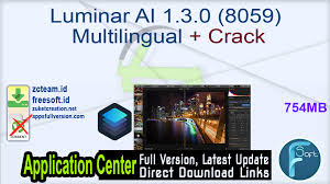 Pc software, mac, linux, other, android, ios Luminar Ai 1 3 0 8059 Multilingual Crack Zcteam Id Free Download