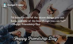 Make your friends feel amazing on their big day. Inspirational Happy Friendship Day 2019 Quotes Sayings Slogans For Loved Ones Gadget Freeks