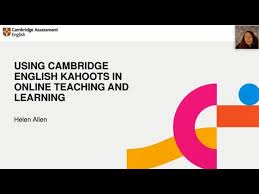 Check spelling or type a new query. Using Cambridge English Kahoots In Online Teaching And Learning Learn English