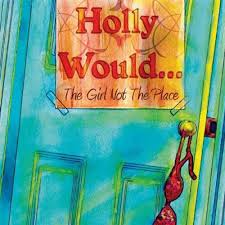 Submitted 9 months ago by visiblematerial. Holly Would The Girl Not The Place 2009 Cd Discogs
