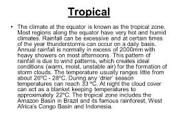 Teach vocabulary and expressions to do with weather with this fun esl lesson plan. Climate Activities Climate Zones Climate Zones Polar Temperate Desert Arid Tropical Ppt Download